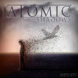 Atomic Shadows : Shit-Fit